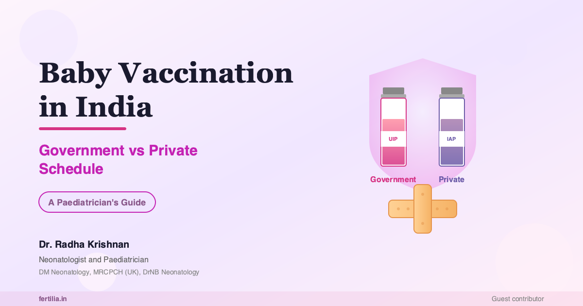 Baby Vaccine Schedule India: Government vs Private Chart