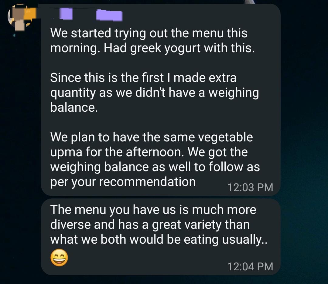 WhatsApp message from the couple on day one of the meal plan: they tried the menu, bought a weighing balance as recommended, and found the menu more diverse than what they usually ate